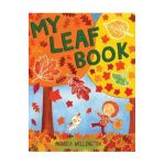 My Leaf Book - Monica Wellington