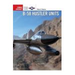 B-58 Hustler Units - Peter E Davies