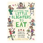 Getting the Little Blighters to Eat