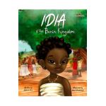 Idia of the Benin Kingdom: An Empowering Book for Girls 4 - 8 - Ekiuwa Aire