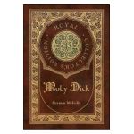 Moby Dick (Royal Collector's Edition) (Case Laminate Hardcover with Jacket) - Herman Melville