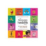The Preschooler's Handbook: Bilingual (English / Spanish) (Ingl&#65533;s / Espa&#65533;ol) ABC's, Numbers, Colors, Shapes, Matching, School, Manners, Potty and - Dayna Martin
