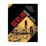 Berlin - Jason Lutes