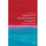 Cognitive Behavioural Therapy: A Very Short Introduction - Freda Mcmanus