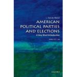 American Political Parties and Elections: A Very Short Introduction - Maisel