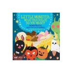 Little Monster, What Pan Dulce Do You Want? / ¿Monstruito, Qué Pan Dulce Quieres? - Ana C. Esparza