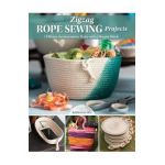 Zigzag Rope Sewing Projects: 16 Home Accessories to Make with a Simple Stitch - Katherine Lile