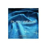 Plain Weave: 60 Patterns for Mastering the Basic Technique - Tina Ignell