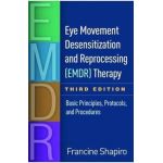Eye Movement Desensitization and Reprocessing (EMDR) Therapy