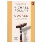 Cooked - Michael Pollan