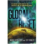Global Reset: Do Current Events Point to the Antichrist and His Worldwide Empire? - Mark Hitchcock
