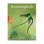 Hummingbirds: A Celebration of Nature's Jewels - Glenn Bartley