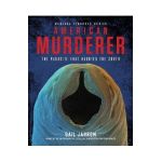 American Murderer: The Parasite That Haunted the South - Gail Jarrow