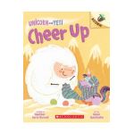Cheer Up: An Acorn Book (Unicorn and Yeti #4), Volume 4 - Heather Ayris Burnell