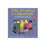 My Friend with Autism: Enhanced Edition - Beverly Bishop