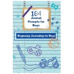 104 Journal Prompts for Boys Beginning Journaling for Boys - Dawnis Edge