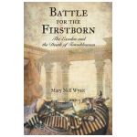 Battle for the Firstborn - Mary Nell Wyatt