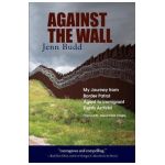 Against the Wall - Jenn Budd