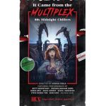 It Came from the Multiplex: 80s Midnight Chillers - Joshua Viola