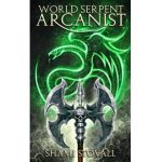World Serpent Arcanist - Shami Stovall