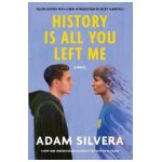 History Is All You Left Me (Deluxe Edition) - Adam Silvera