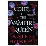 Court of the Vampire Queen - Katee Robert