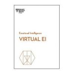 Virtual Ei (HBR Emotional Intelligence Series) - Harvard Business Review