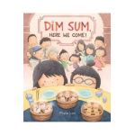 Dim Sum, Here We Come! - Maple Lam