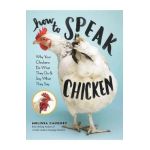 How to Speak Chicken