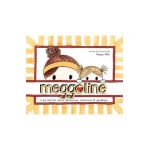 Meggoline: the Story of a Girl and Her Nanny - Megan E. Mills