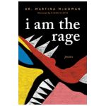 I Am the Rage: A Black Poetry Collection - Martina Mcgowan