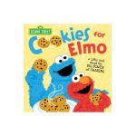 Cookies for Elmo: A Little Book about the Big Power of Sharing - Sesame Workshop