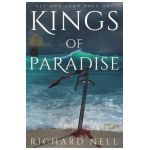 Kings of Paradise - Richard Nell