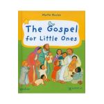 The Gospel for Little Ones - Maite Roche
