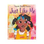 Just Like Me - Vanessa Brantley-newton