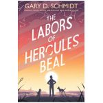 The Labors of Hercules Beal - Gary D. Schmidt