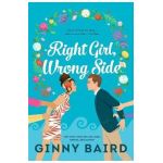 Right Girl, Wrong Side - Ginny Baird