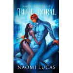 Blue Coral - Naomi Lucas