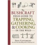 Bushcraft Field Guide to Trapping, Gathering, and Cooking in