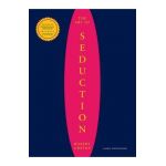Art Of Seduction - Robert Greene