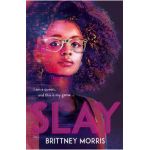 SLAY - Brittney Morris