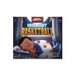 Goodnight Basketball - Michael Dahl