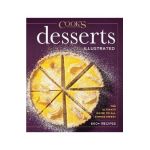 Desserts Illustrated: The Ultimate Guide to All Things Sweet 600+ Recipes - America's Test Kitchen
