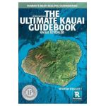 The Ultimate Kauai Guidebook: Kauai Revealed - Andrew Doughty