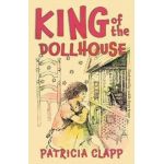King of the Dollhouse - Patricia Clapp