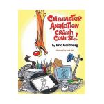 Character Animation Crash Course! - Eric Goldberg