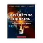 Disrupting Thinking - Kylene Beers