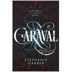 Caraval - Stephanie Garber