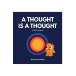 A Thought is a Thought - Nikki Hedstrom