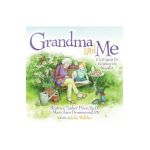 Grandma and Me: A Kid's Guide for Alzheimer's and Dementia - Beatrice Tauber Prior